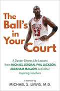 The Ball's in Your Court - Paperback