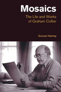Mosaics: The Life and Works of Graham Collier - Paperback