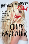 Invisible Monsters Remix - Paperback