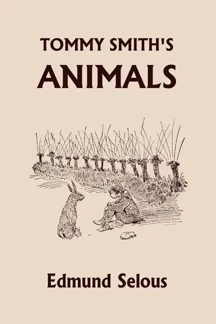 Tommy Smith's Animals (Yesterday's Classics) - Paperback