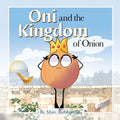Oni and the Kingdom of Onion - Paperback
