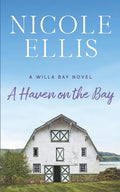 A Haven on the Bay: A Willa Bay Novel - Paperback