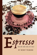 Espresso: The Art and Soul of Italy - Paperback