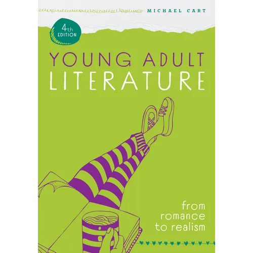 Young Adult Literature, Fourth Edition: From Romance to Realism - Paperback