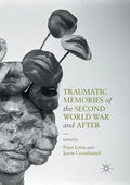 Traumatic Memories of the Second World War and After - Paperback