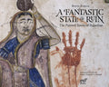 A Fantastic State of Ruin: The Painted Towns of Rajasthan - Hardcover