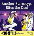 Another Stereotype Bites the Dust - Paperback