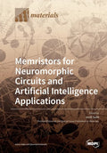 Memristors for Neuromorphic Circuits and Artificial Intelligence Applications - Paperback