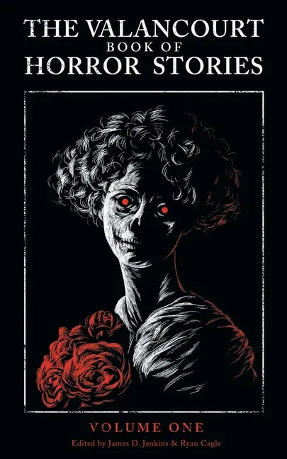 The Valancourt Book of Horror Stories - Paperback