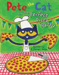 Pete the Cat and the Perfect Pizza Party - Hardcover