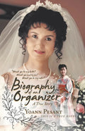 Biography of an Organizer: A True Story - Paperback
