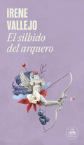 El Silbido del Arquero / The Bowmans Whistle - Paperback