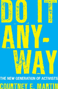 Do It Anyway: The New Generation of Activists - Paperback