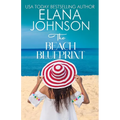 The Beach Blueprint: Sweet Romance & Women's Friendship Fiction - Paperback