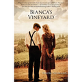 Bianca's Vineyard - Paperback