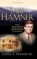 Earl Hamner: From Walton's Mountain to Tomorrow - Hardcover
