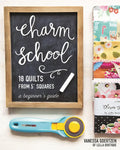 Charm School--18 Quilts from 5 Squares: A Beginner's Guide - Paperback