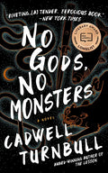 No Gods, No Monsters - Paperback