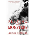 Playing with Monsters - Paperback
