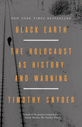 Black Earth: The Holocaust as History and Warning - Paperback