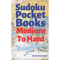 Sudoku Pocket Books Medium To Hard: Travel Activity Book For Adults - Paperback