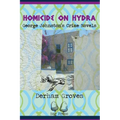 Homicide on Hydra: George Johnston's Crime Novels - Paperback