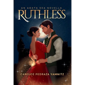 Ruthless: An Agata Sea Novella - Hardcover
