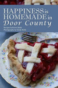 Happiness is Homemade in Door County - Hardcover