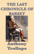 The Last Chronicle of Barset - Hardcover