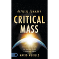 The Official Summary of Critical Mass: Ignite the Holy Fire of Revival that Transforms You into a Supernatural Warrior - Paperback
