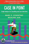 Case in Point: Graph Analysis for Consulting and Case Interviews - Paperback