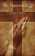 The Impersonal Life - Hardcover