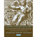 Giovan Peitro Bellori: The Lives of the Modern Painters, Sculptors and Architects - Paperback