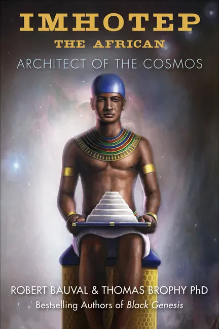 Imhotep the African: Architect of the Cosmos - Paperback