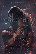 The Reckoning of Noah Shaw: Volume 2 - Paperback