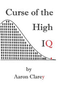The Curse of the High IQ - Paperback