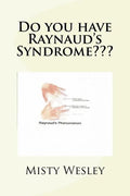 Do you have Raynaud's Syndrome - Paperback
