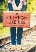A Situation Like This - Hardcover