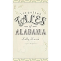 Forgotten Tales of Alabama - Hardcover