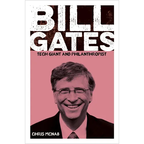 Bill Gates: Tech Giant and Philanthropist - Paperback