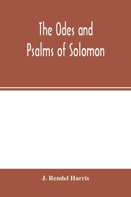 The Odes and Psalms of Solomon - Paperback