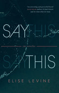 Say This: Two Novellas - Paperback
