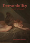 Demoniality: Incubi and Succubi - Hardcover