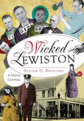 Wicked Lewiston:: A Sinful Century - Paperback