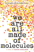 We Are All Made of Molecules - Paperback