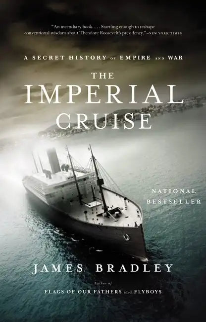 Imperial Cruise: A Secret History of Empire and War - Paperback