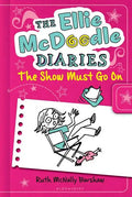 The Ellie McDoodle Diaries 6: The Show Must Go on - Hardcover