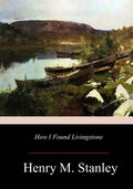 How I Found Livingstone - Paperback