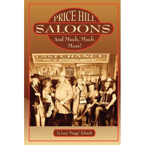Price Hill Saloons and Much, Much More! - Paperback