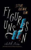 Figures Unseen: Selected Stories - Paperback